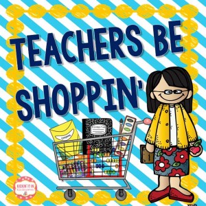 Teachers Be Shoppin’ Linky Party