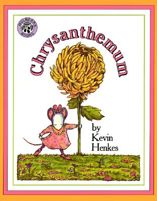 Chrysanthemum-by-Kevin-Henkes