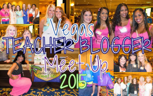 Vegas Teacher Blogger Meet Up 2015!