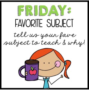 Teacher Week: Favorite Subject
