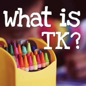 What is TK?
