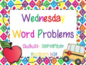 Wednesday Word Problems August and September
